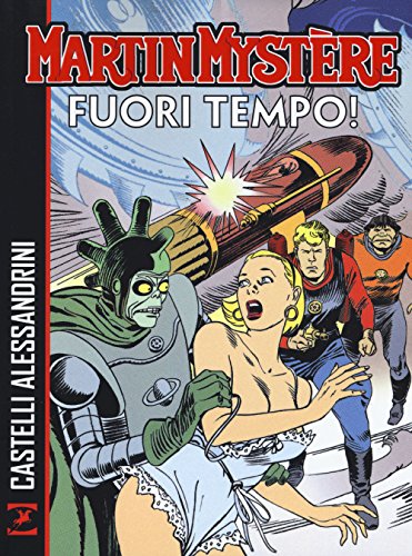 Martin Mystère Fuori Tempo!