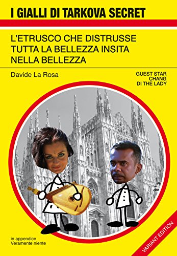L'etrusco che distrusse tutta la bellezza insita nella bellezza