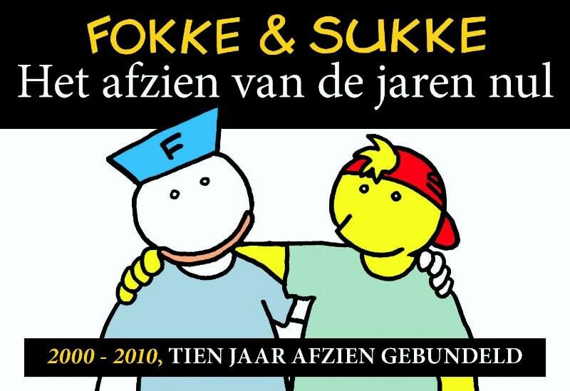 Fokke & Sukke Het afzien van de jaren nul