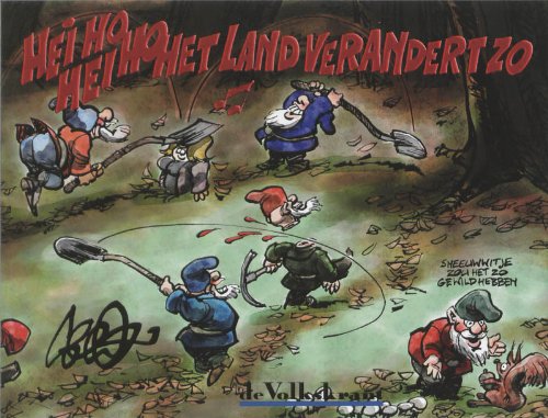 Heiho heiho het land verandert zo