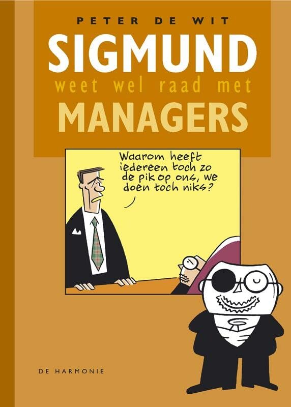 Sigmund weet wel raad met