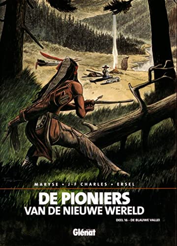 De pioniers van de nieuwe wereld #16