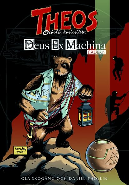 Theos ockulta kuriositeter: Deus Ex Machina #[4]