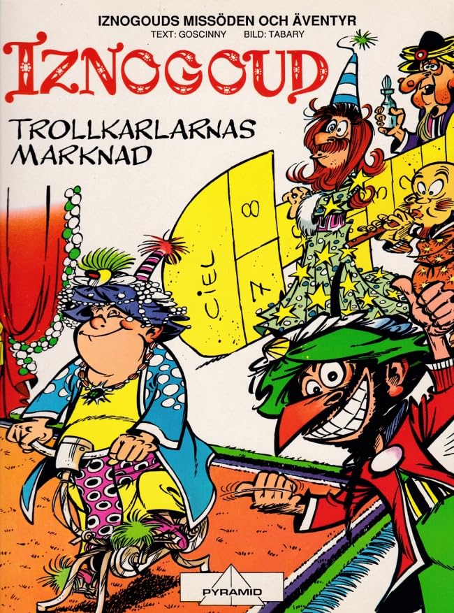 Iznogouds missöden och äventyr