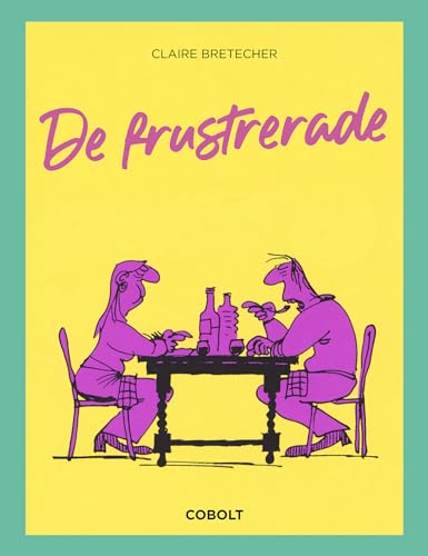 Det bästa ur De frustrerade