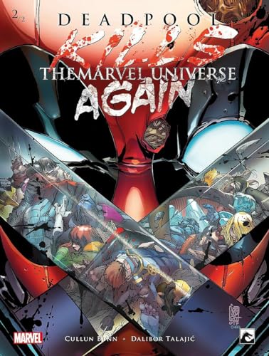 Deadpool kills the Marvel Universe again #2 cover