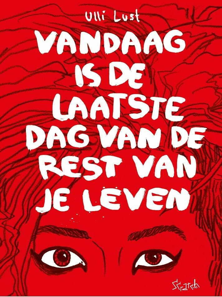 Vandaag is de laatste dag van de rest van je leven #[nn]