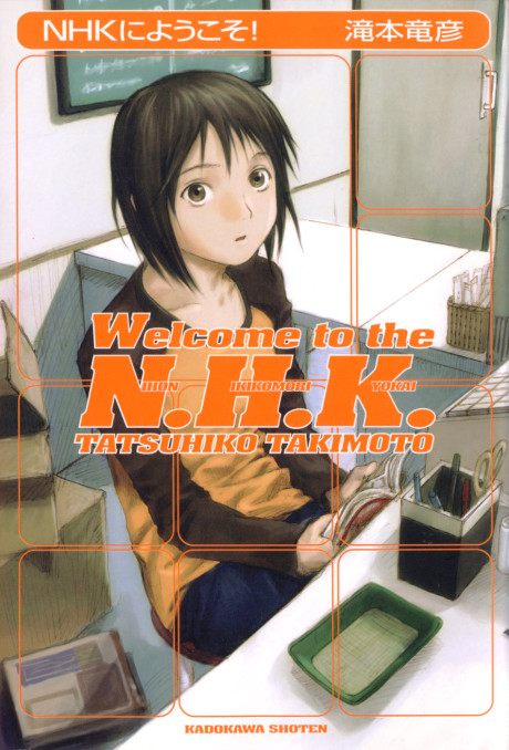 N・H・Kにようこそ! [N.H.K. ni Yōkoso!] [Welcome to the N.H.K.]