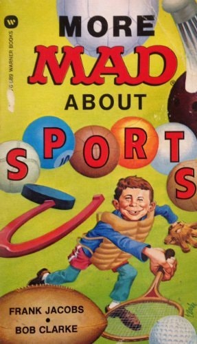 More Mad About Sports [Frank Jacobs Series]
