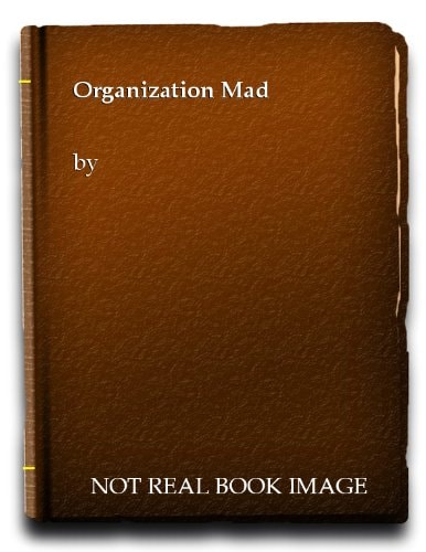 The Organization Mad