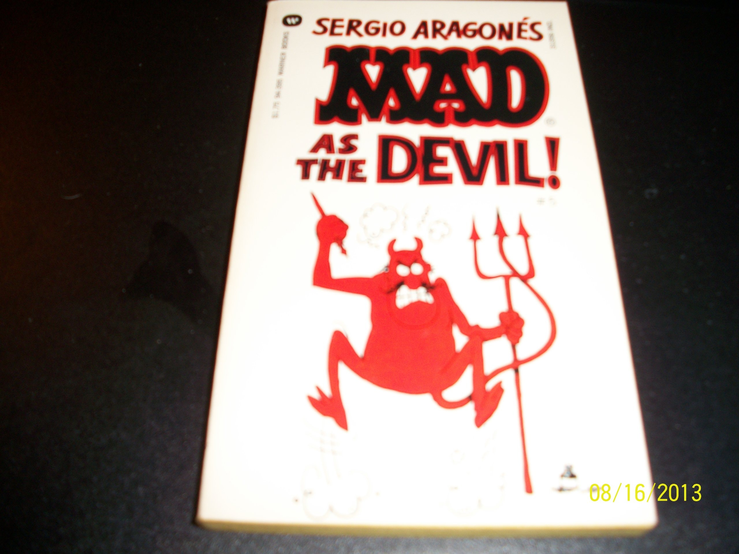 Mad as the Devil!