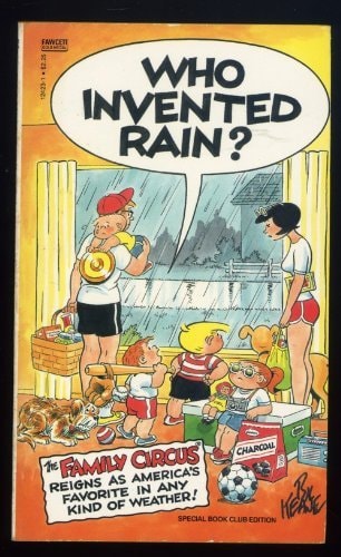 Who Invented Rain? [Family Circus]
