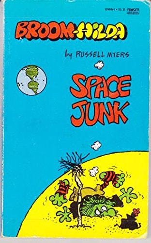 Broom Hilda Space Junk