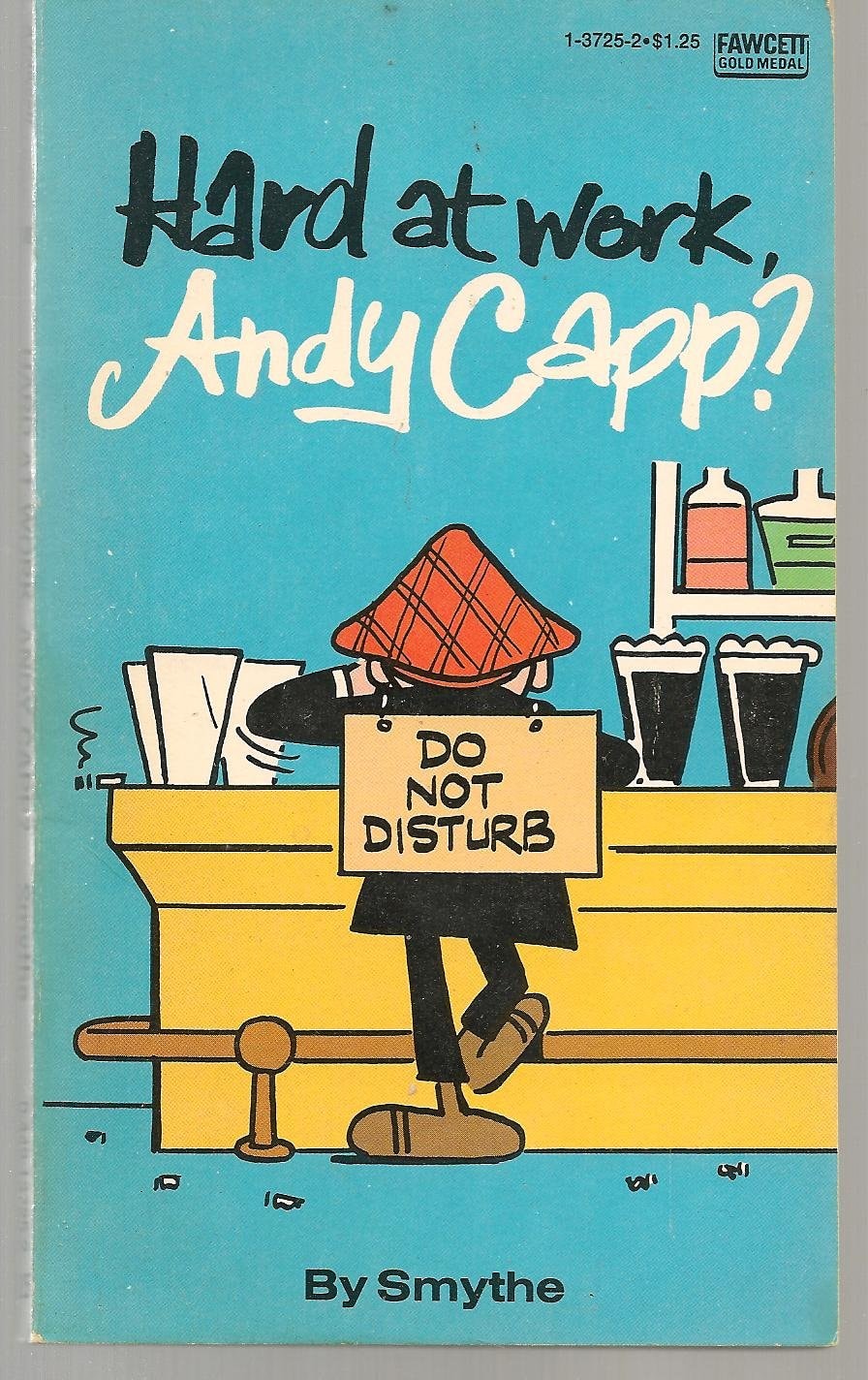 Hard at Work, Andy Capp?