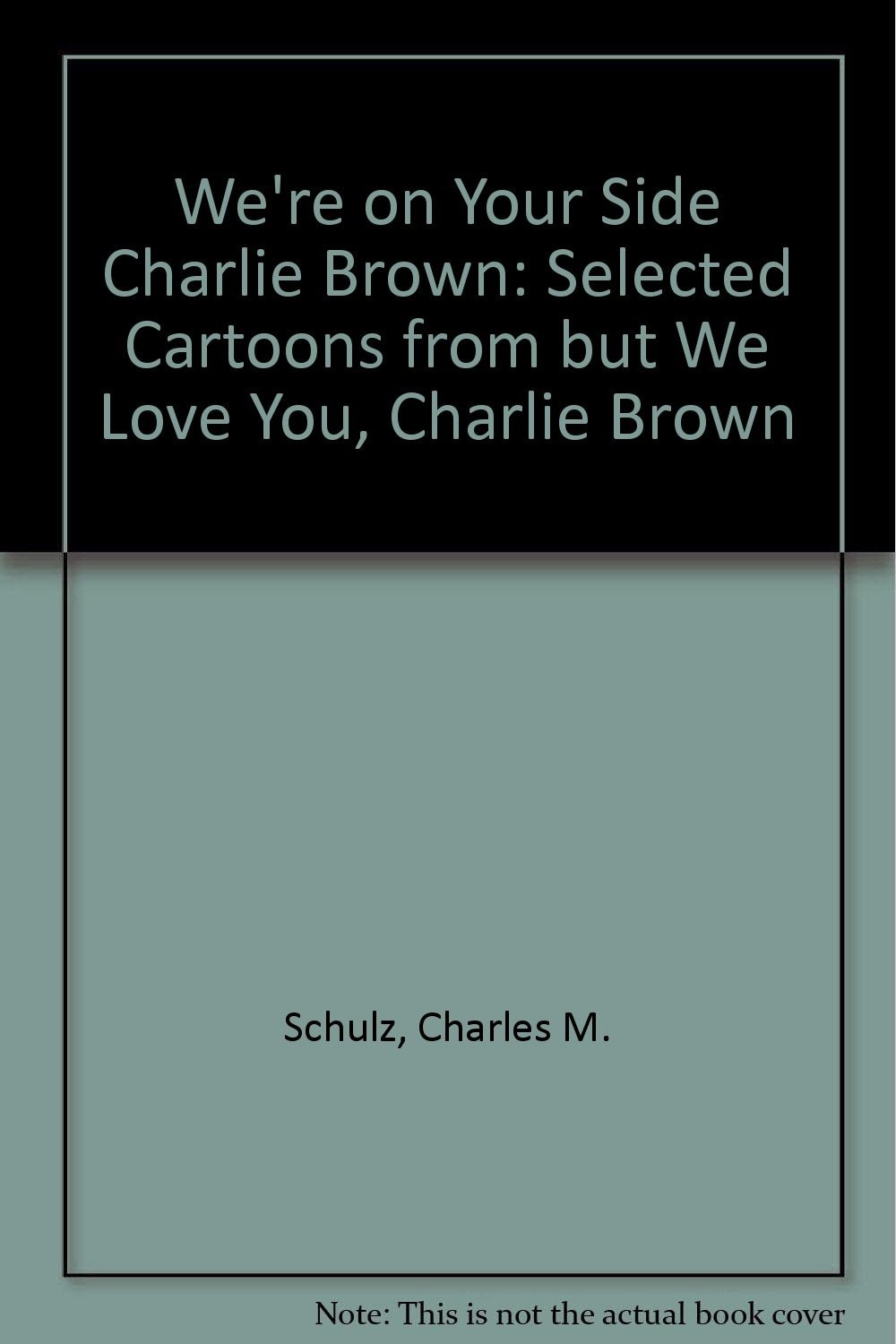 We're on Your Side, Charlie Brown
