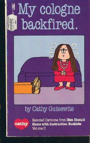 My Cologne Backfired [Cathy]