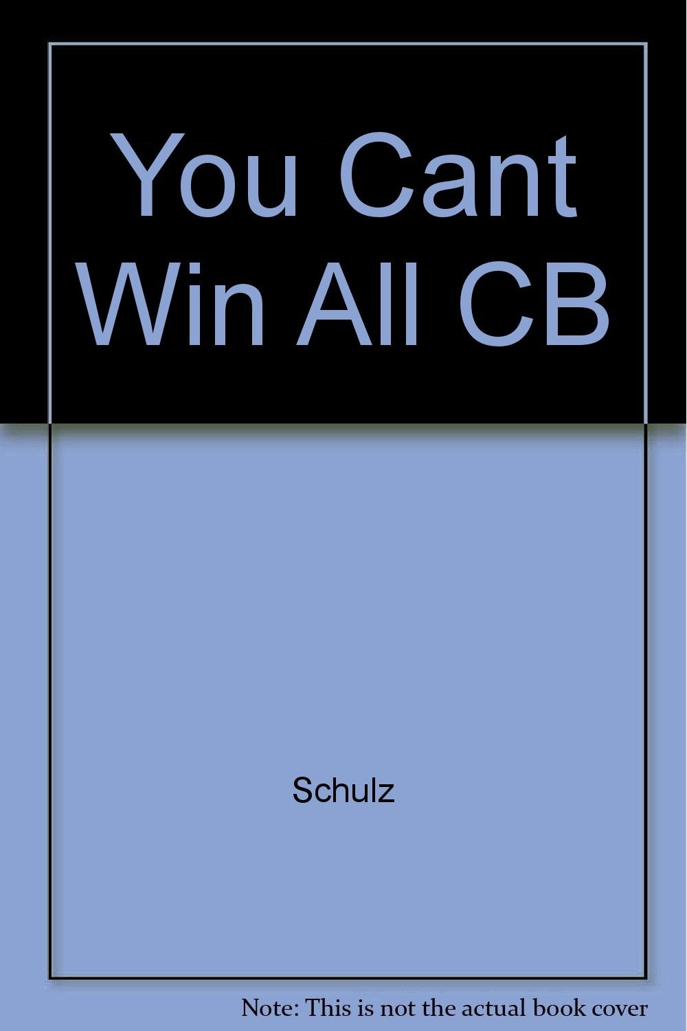 You Can't Win Them All, Charlie Brown