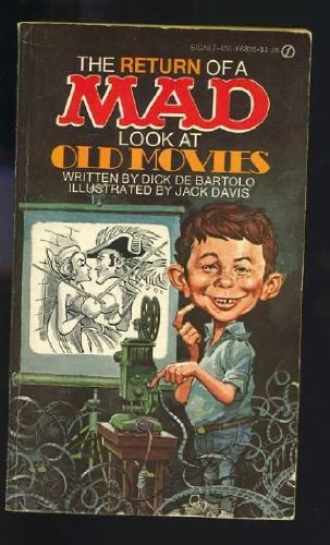 The Return of a Mad Look at Old Movies