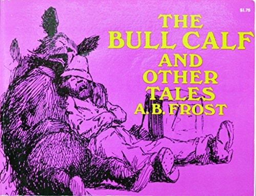 The Bull Calf and Other Tales #[nn]