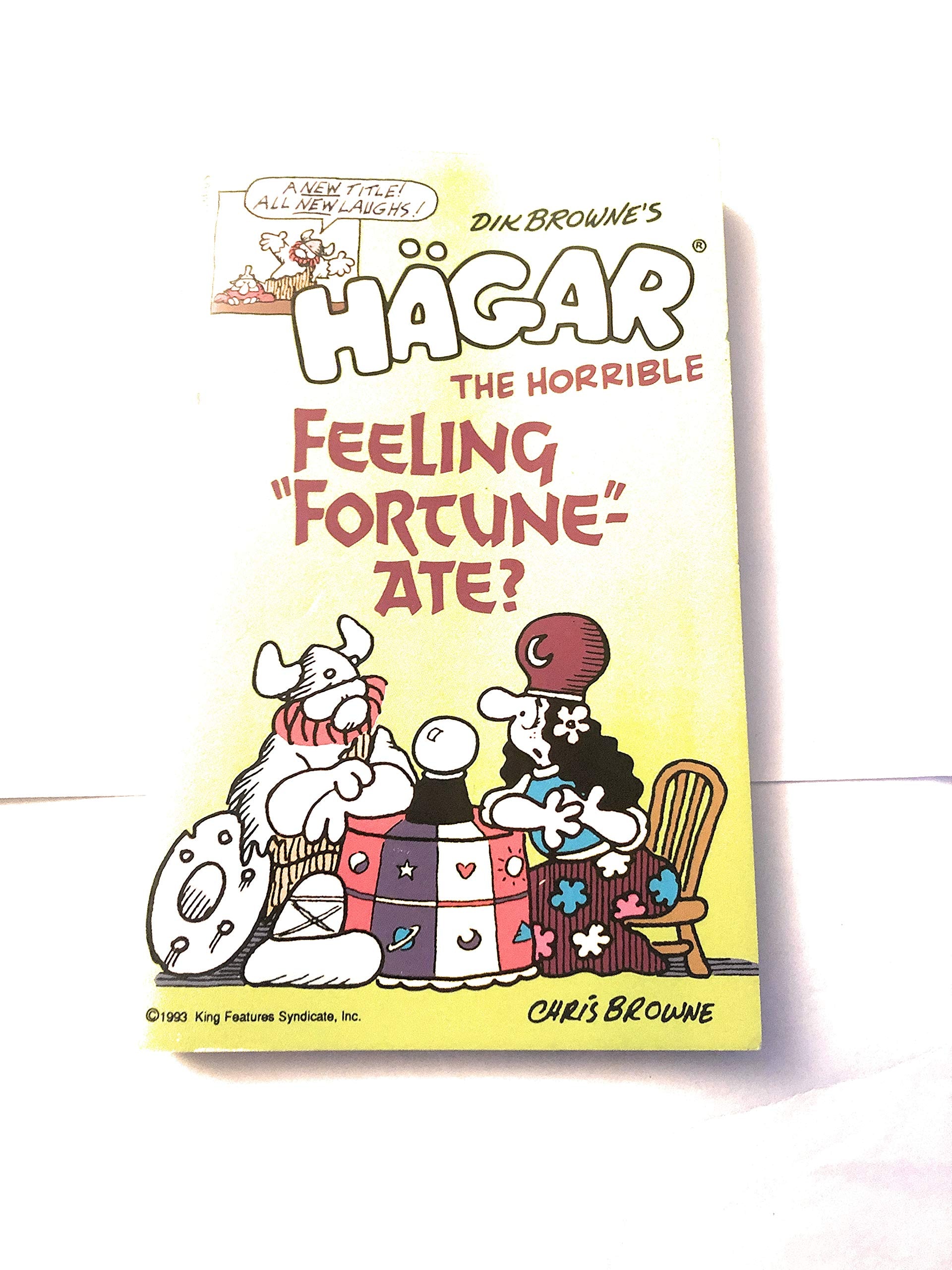 Hägar the Horrible: Feeling "Fortune"-ate?