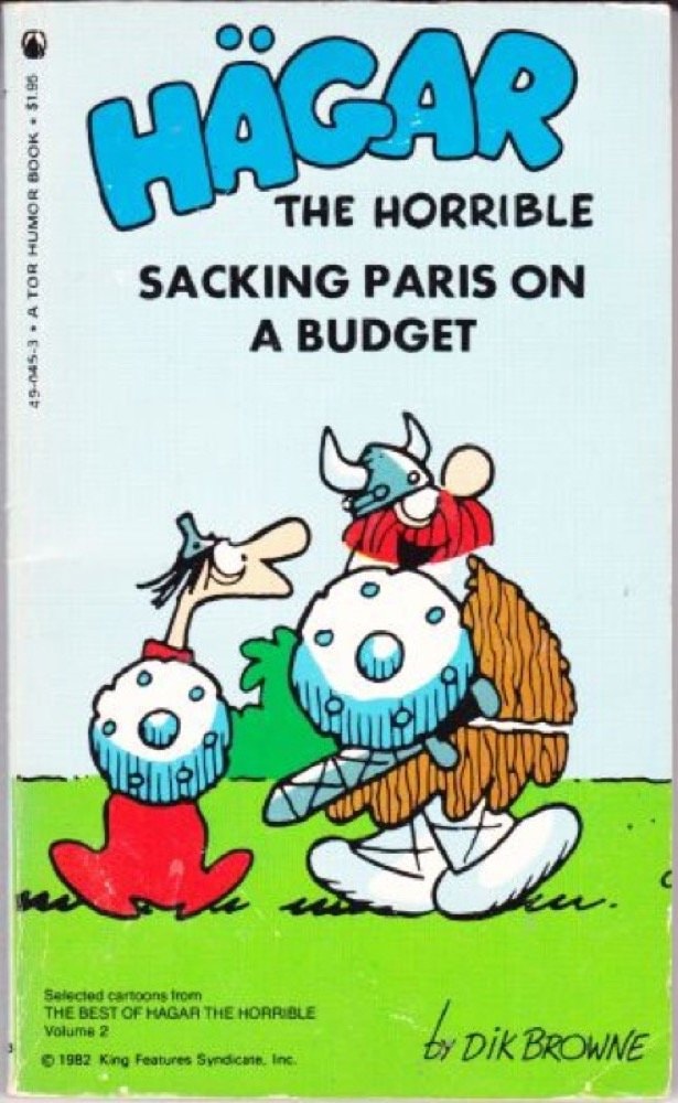 Hägar the Horrible - Sacking Paris on a Budget