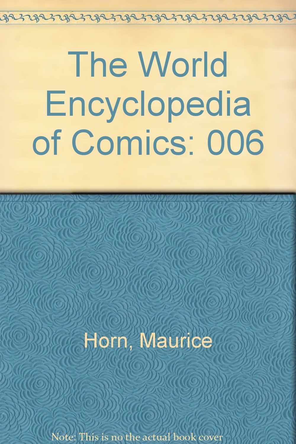 The World Encyclopedia of Comics #7