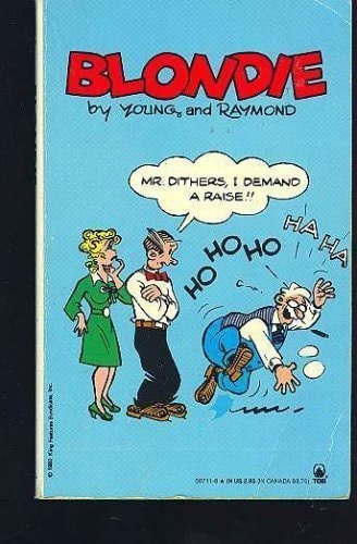 Blondie Mr. Dithers, I Demand a Raise!!