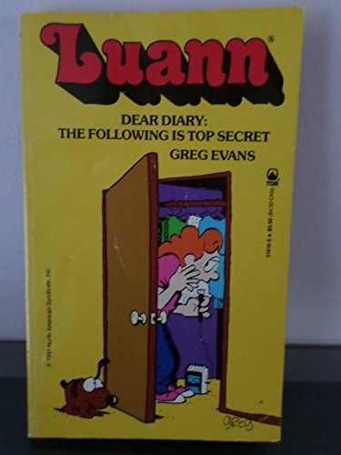 Luann: Dear Diary: The Following Is Top Secret
