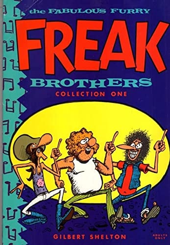 The Fabulous Furry Freak Brothers Collection