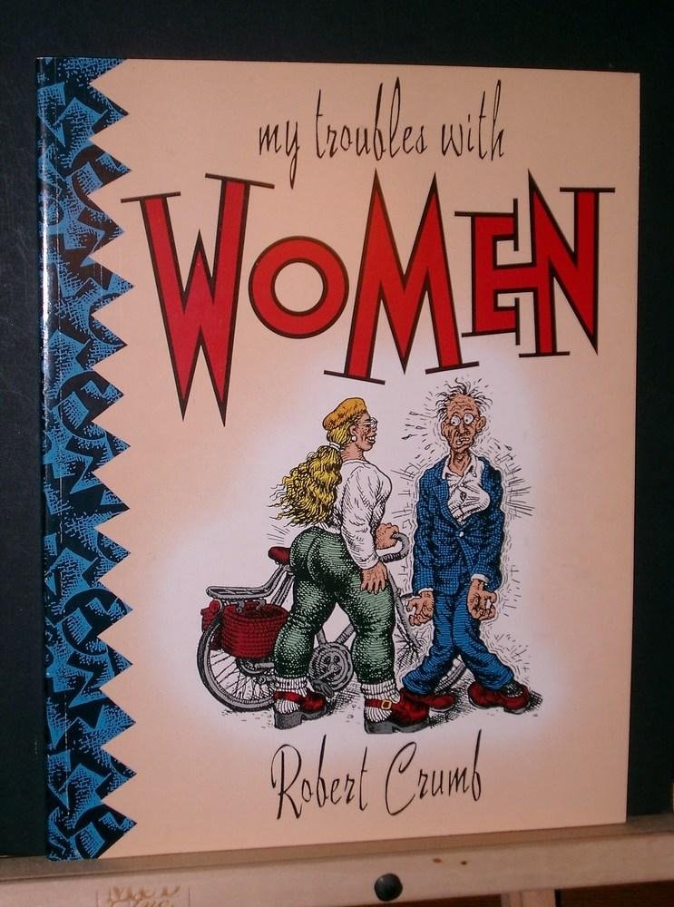 My Troubles with Women
