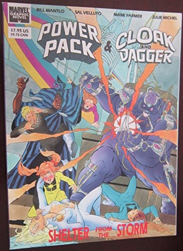 Marvel Graphic Novel: Cloak and Dagger and Power Pack: Shelter from the Storm #[nn]
