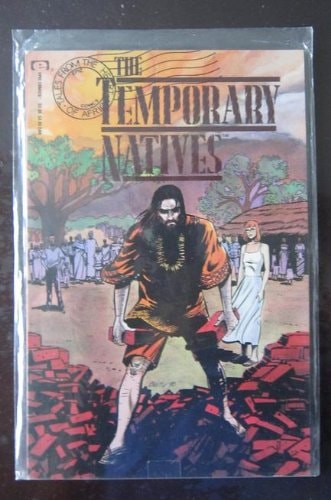 Tales from the Heart of Africa: The Temporary Natives #1