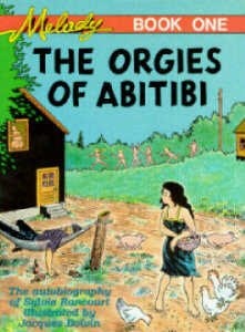 Melody Book One: The Orgies of Abitibi