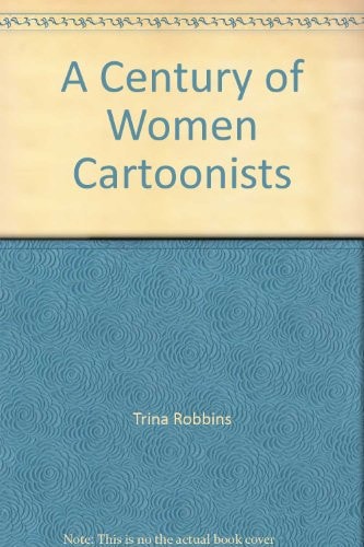 A Century of Women Cartoonists