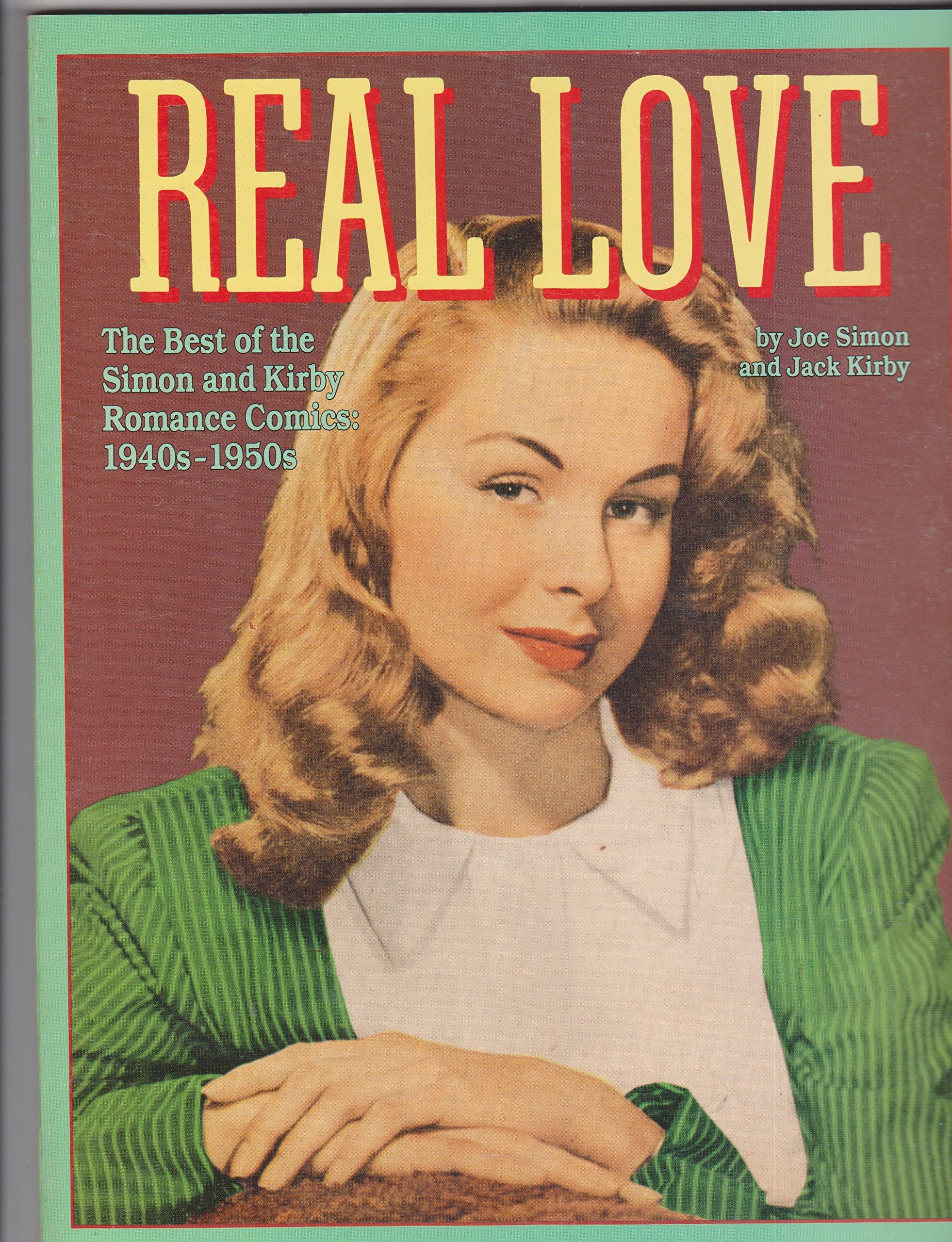 Real Love: The Best of Simon and Kirby Romance Comics