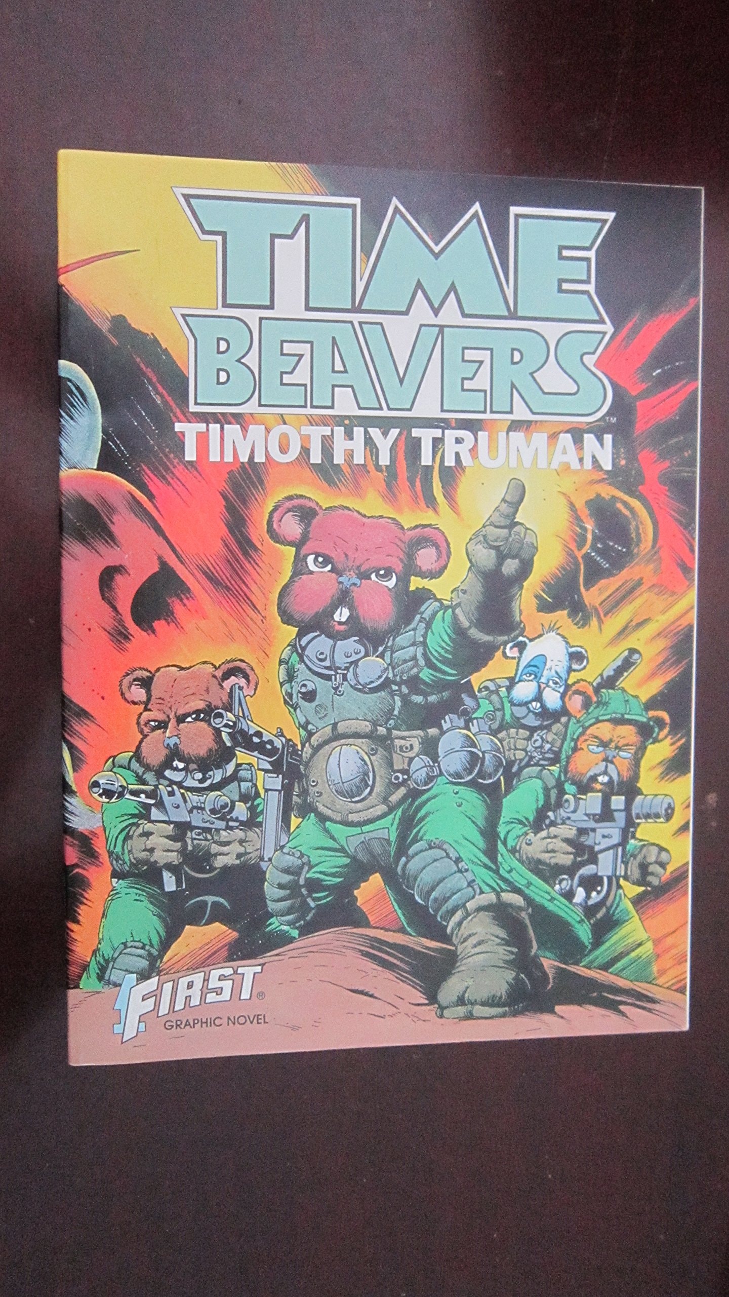 Time Beavers [First Comics Graphic Novel Number Two] #[nn]