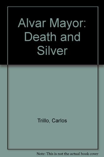 Alvar Mayor: Death and Silver #[nn]