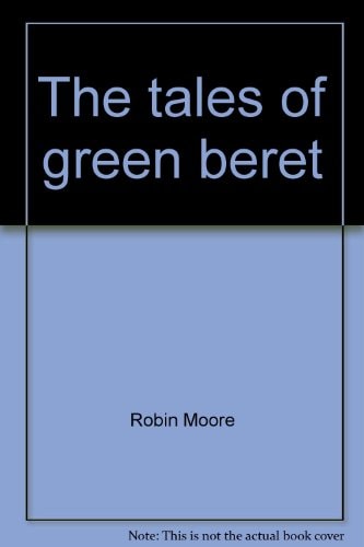 Tales of the Green Beret