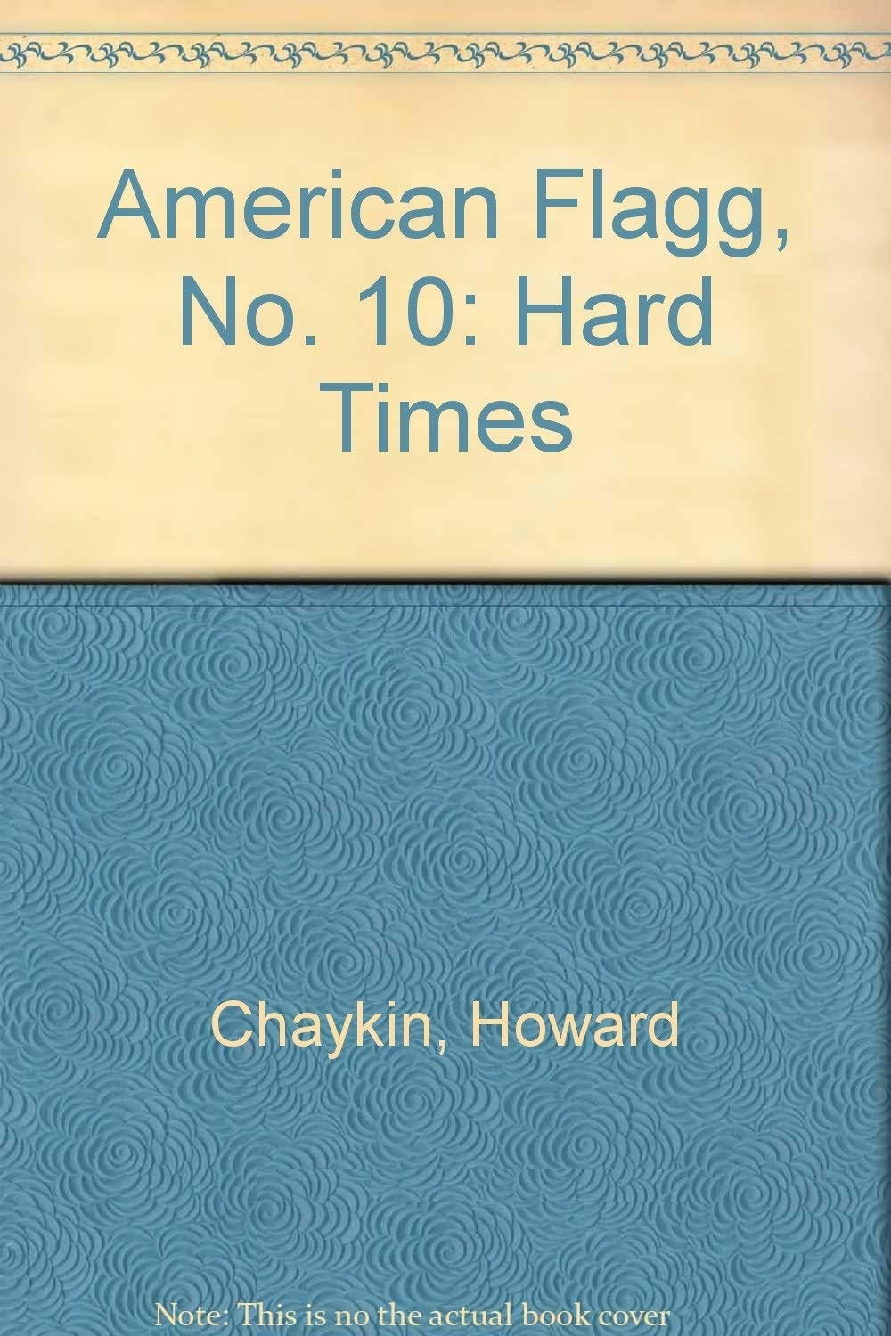 American Flagg!: Hard Times