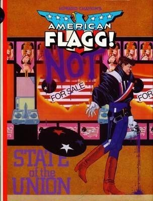 American Flagg!: State of the Union