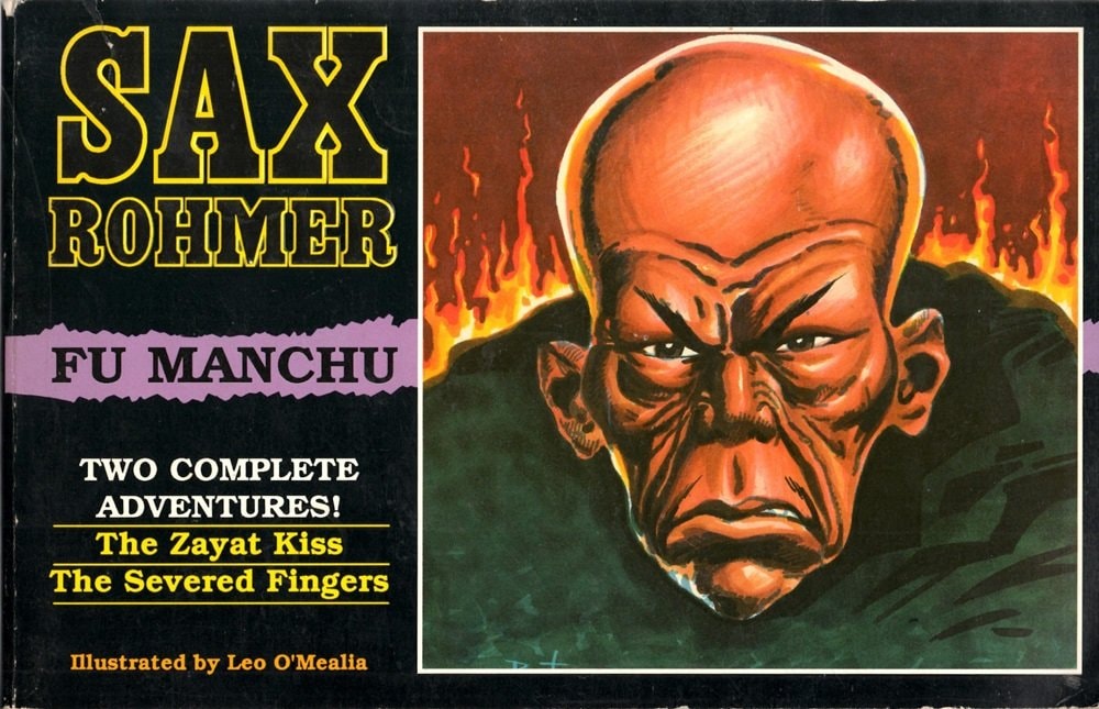 Sax Rohmer: Two Complete Fu Manchu Adventures #[nn]
