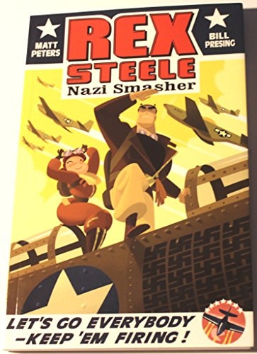 Rex Steele: Nazi Smasher #[nn]
