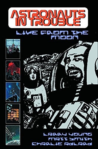 Astronauts in Trouble: Live from the Moon