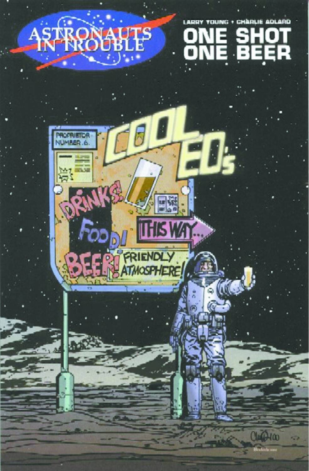 Astronauts in Trouble: One Shot, One Beer