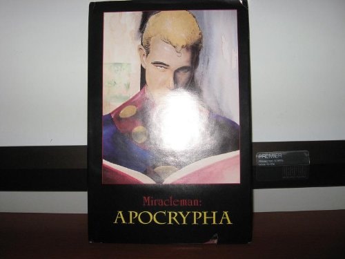 Miracleman: The Apocrypha
