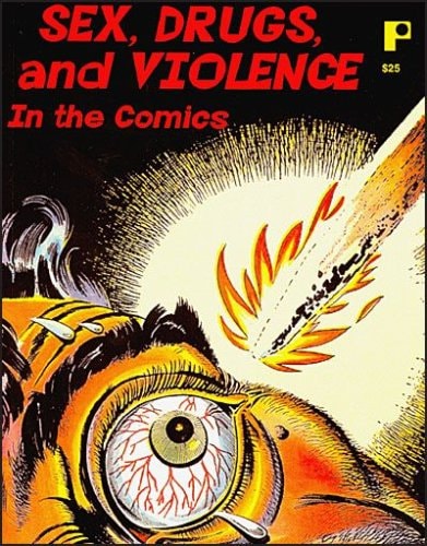 Sex, Drugs and Violence in the Comics