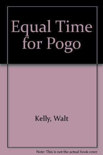 Equal Time for Pogo