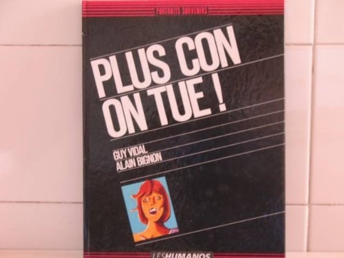 Plus con on tue! #[nn]