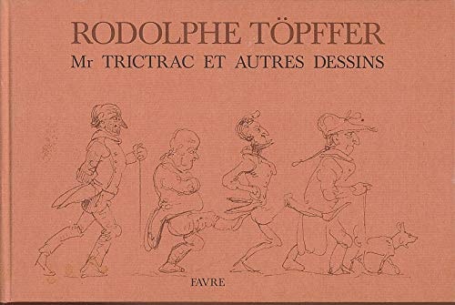 M. Trictrac et autres dessins