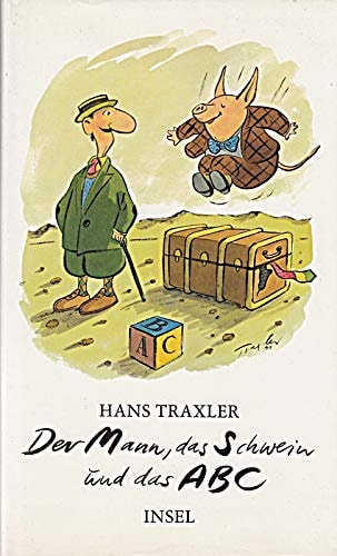 Der Mann, das Schwein und das ABC